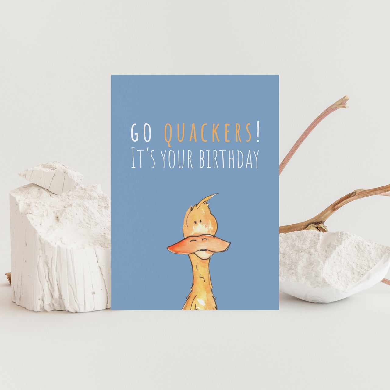 Go Quackers, It's your birthday card